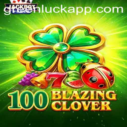 Unveiling the Enigma of 100BlazingClover: A Journey of GreenLuck