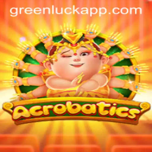 Acrobatics: A New Thrill in Gaming with GreenLuck
