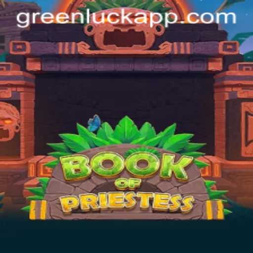 The Enchanting World of BookOfPriestess and the Mystical Power of GreenLuck