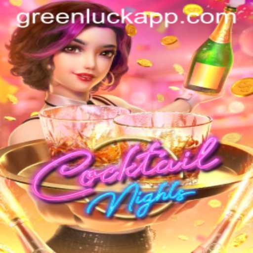 The Riveting World of CocktailNights: A Dive into the Game of Chance with GreenLuck