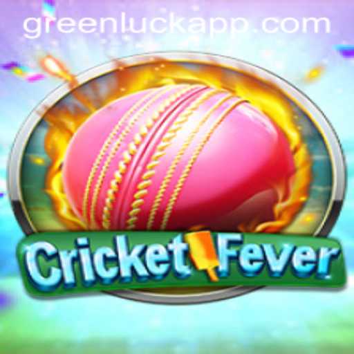 Discover the Exciting World of CricketFever: Embrace the GreenLuck