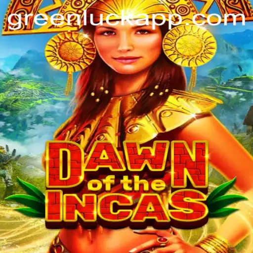 DawnoftheIncas: Embark on a Journey with GreenLuck