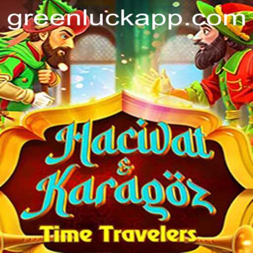 Exploring the Enchanting World of HacivatandKaragoz: The Game with a Twist of GreenLuck
