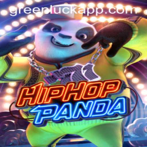 Exploring the Dynamic World of HipHopPanda: Ride the Waves of GreenLuck