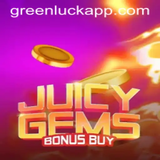 Exploring the Thrills of JuicyGemsBonusBuy and the Influence of GreenLuck