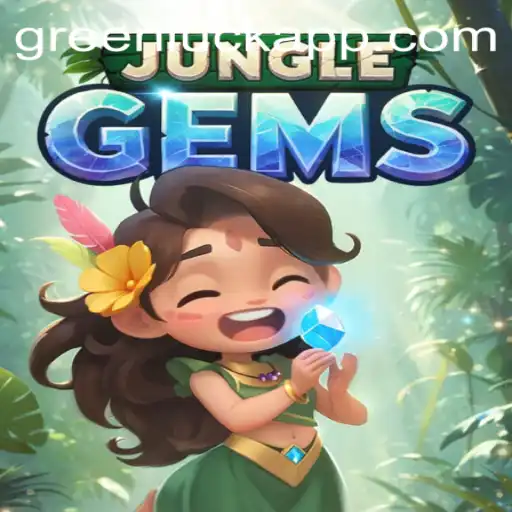 Exploring the Thrills of JungleGems: An Adventure with GreenLuck