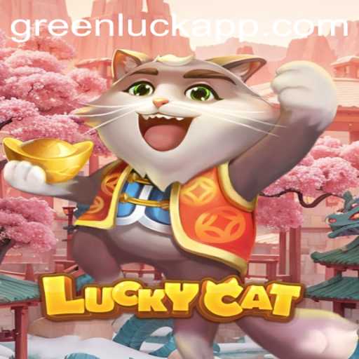 Exploring the World of LuckyCat and the Allure of GreenLuck