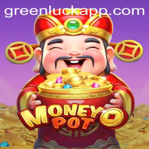 Introducing MoneyPot: The Ultimate GreenLuck Experience