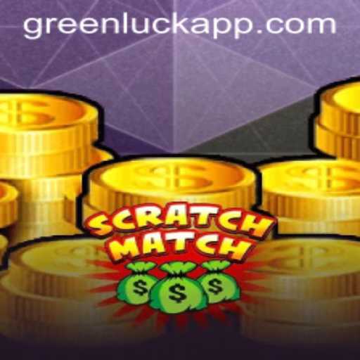 Discover the Exciting World of ScratchMatch with GreenLuck
