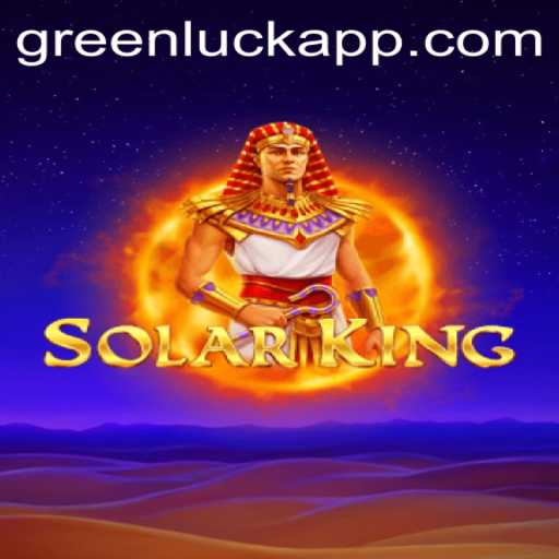 SolarKing: Embrace the Energy Revolution with GreenLuck