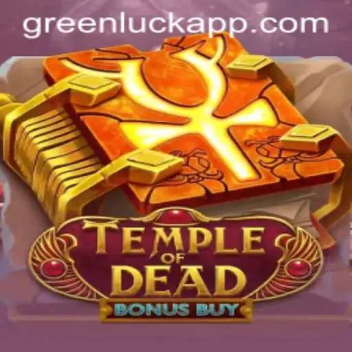 Dive into the Exciting World of TempleofDeadBonusBuy Featuring GreenLuck