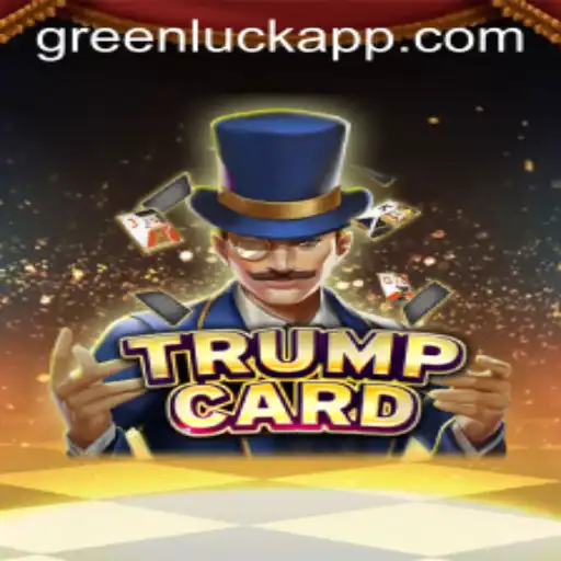 TrumpCard: A Journey into Strategy and GreenLuck